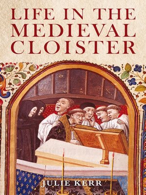 cover image of Life in the Medieval Cloister